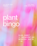 Plant Bingo Night @ Black Rabbit (Greenpoint) | Aug 26
